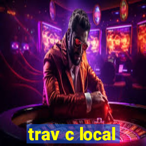 trav c local